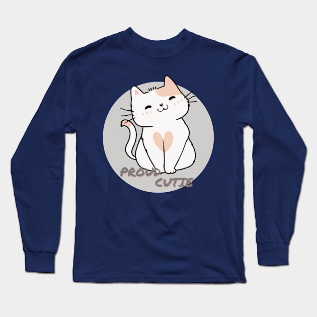 Proud Cute Kitty Long Sleeve T-Shirt by Sleepy Time Tales